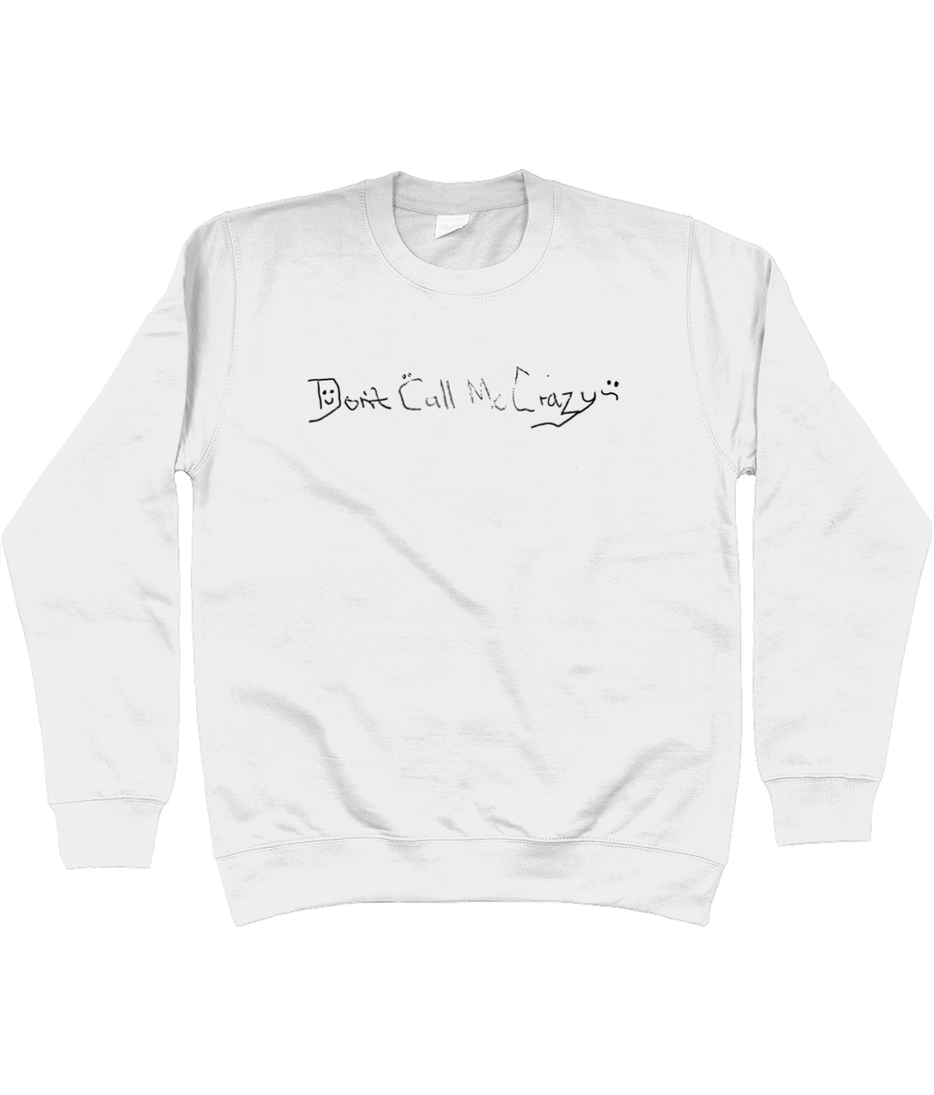 Don't Call Me Crazy Cotton Sweatshirt - Alien Cow