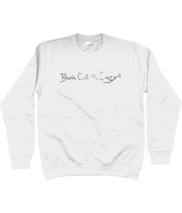 Don't Call Me Crazy Cotton Sweatshirt - Alien Cow