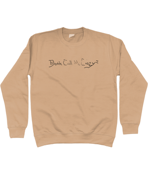 Don't Call Me Crazy Cotton Sweatshirt - Alien Cow